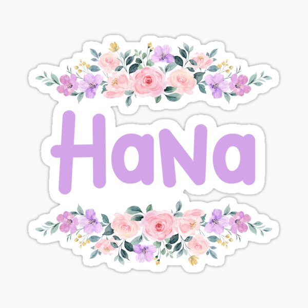 I Love Hana Merch & Gifts for Sale | Redbubble