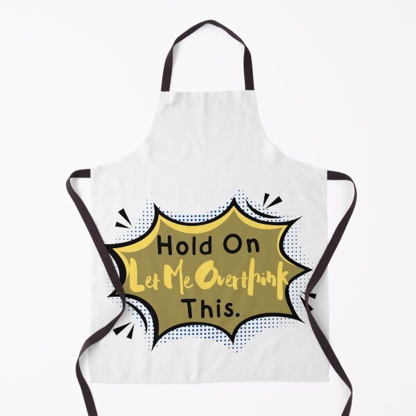 Item preview, Hold On Let Me Overthink This. designed and sold by upupupshop.