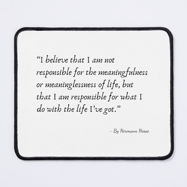 Item preview, A Quote about Life by Hermann Hesse designed and sold by Poemit.