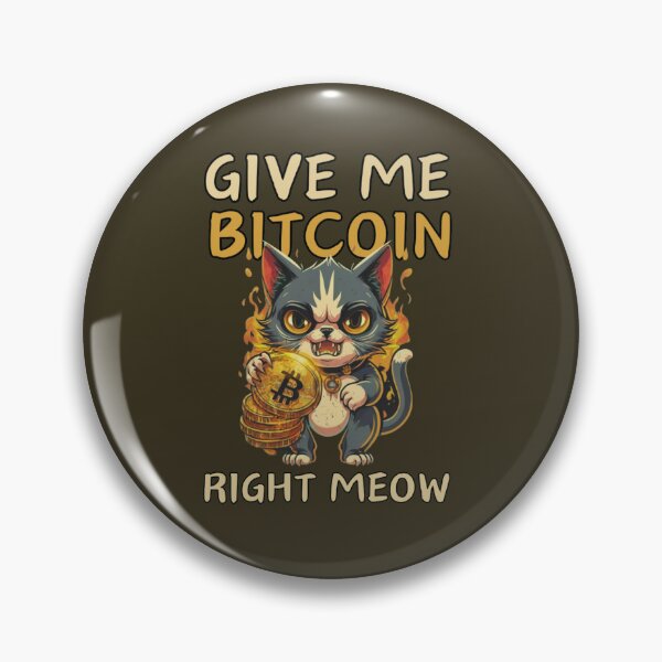 Item preview, Give me bitcoin right meow designed and sold by GenZ-Fashion.
