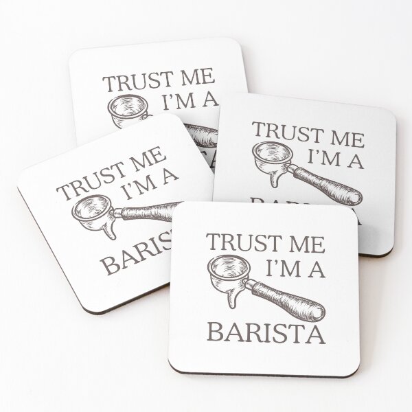 Item preview, Trust Me I'm a Barista designed and sold by ScoobyN.