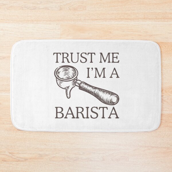 Item preview, Trust Me I'm a Barista designed and sold by ScoobyN.