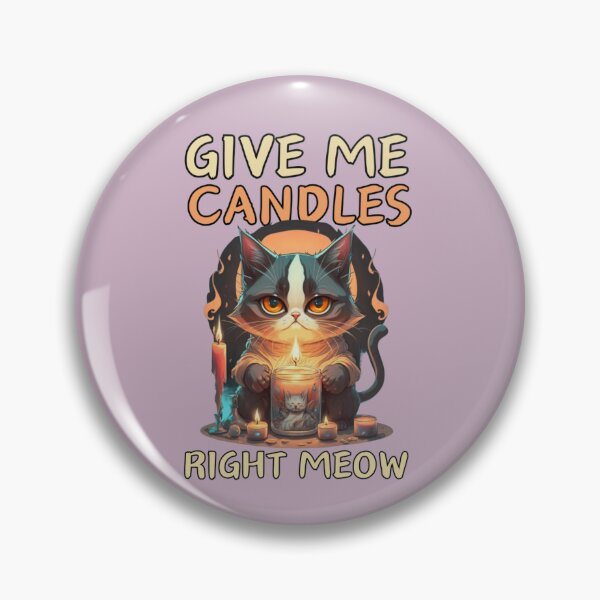 Item preview, Give me candles right meow designed and sold by GenZ-Fashion.