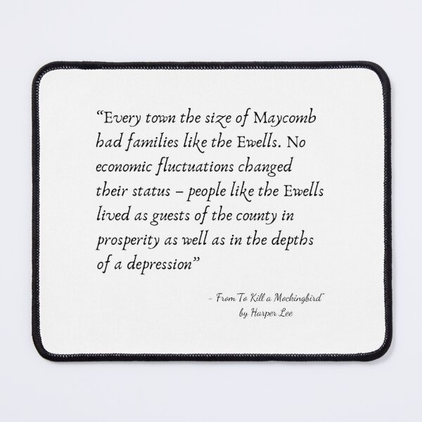Item preview, A Quote from “To Kill a Mockingbird" by Harper Lee designed and sold by Poemit.