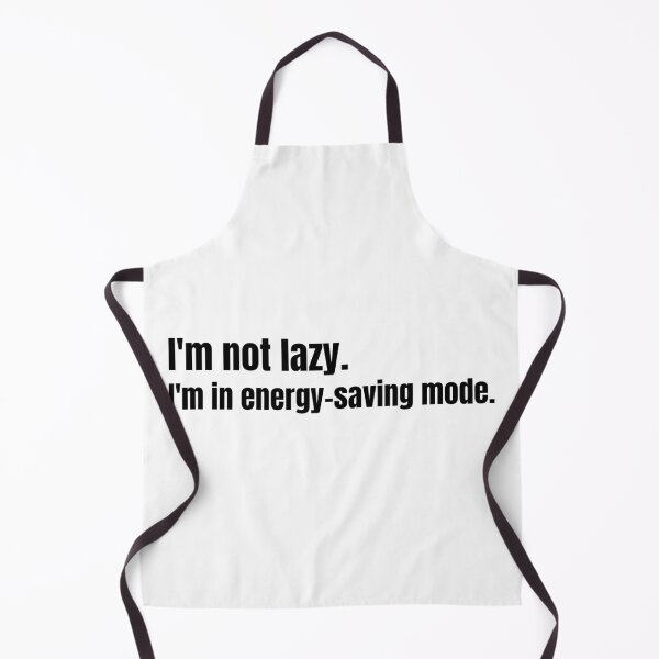 Item preview, I'm not lazy, I'm in energy-saving mode. designed and sold by kuhlartde.