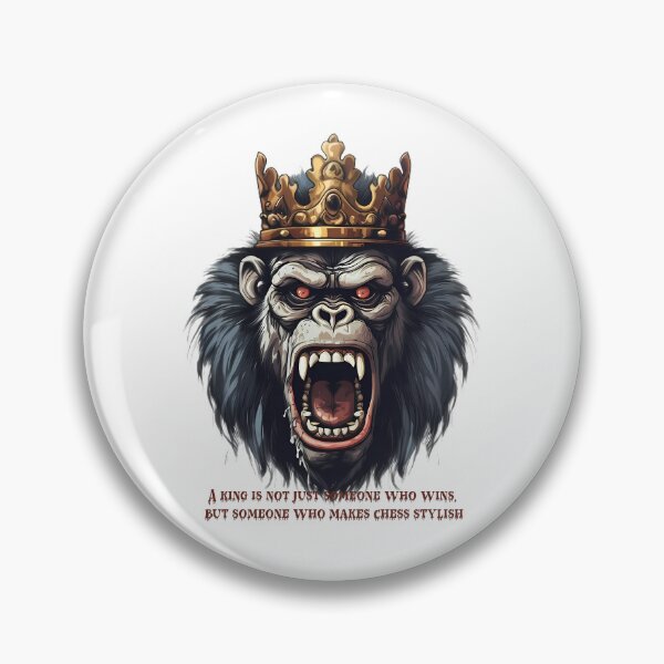 Item preview, Gorilla, crown. King is not just someone who wins, but someone who makes chess stylish designed and sold by Anastasiia Yurevych.