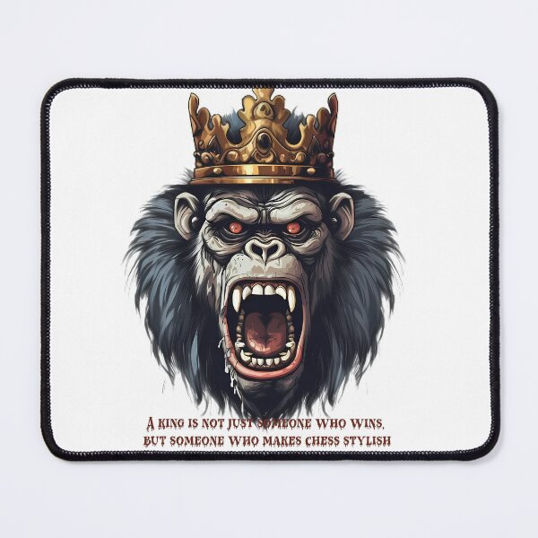 Item preview, Gorilla, crown. King is not just someone who wins, but someone who makes chess stylish designed and sold by Anastasiia Yurevych.