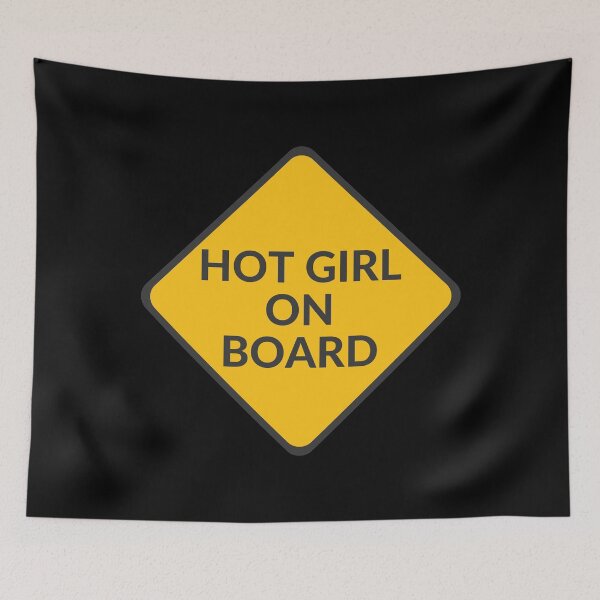 Item preview, HOT GIRL ON BOARD designed and sold by ScoobyN.