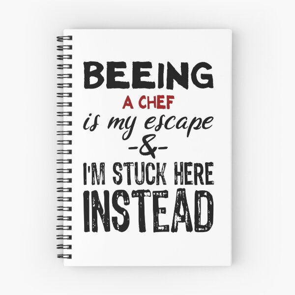 Item preview, Beeing A Chef is my escape designed and sold by BYNDART.