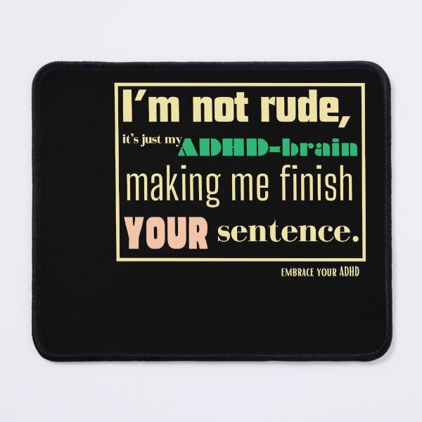 Item preview, not rude adhd brain designed and sold by Alex-Amin-Art.