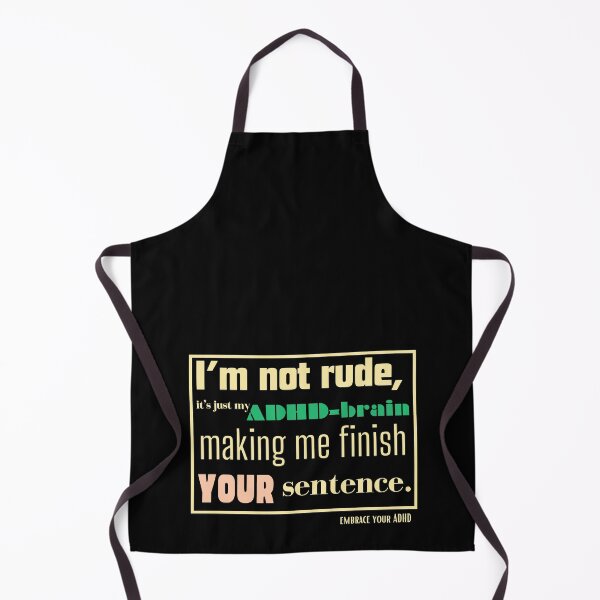 Item preview, not rude adhd brain designed and sold by Alex-Amin-Art.