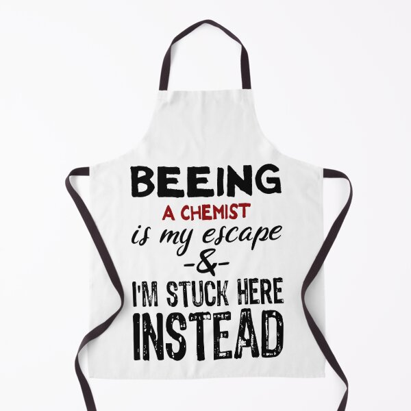 Item preview, Beeing A Chemist is my escape designed and sold by BYNDART.