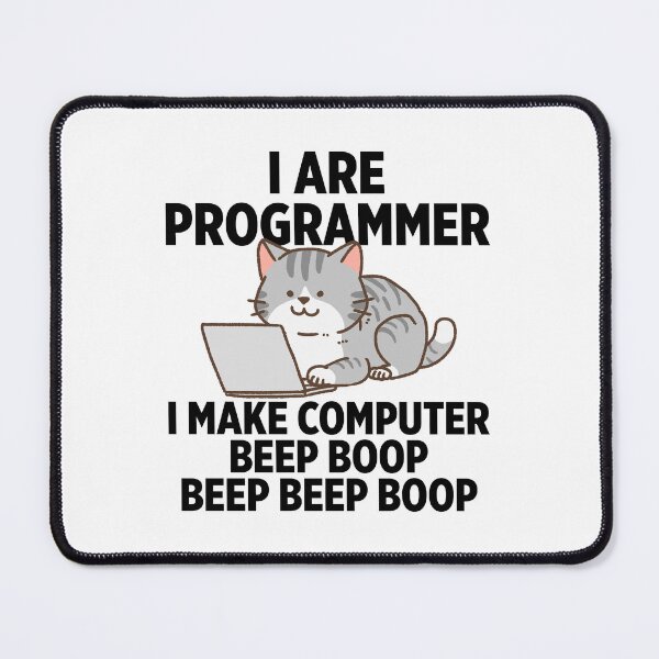 Item preview, I are programmer I make computer beep boop beep beep boop designed and sold by Walter-Jrr.