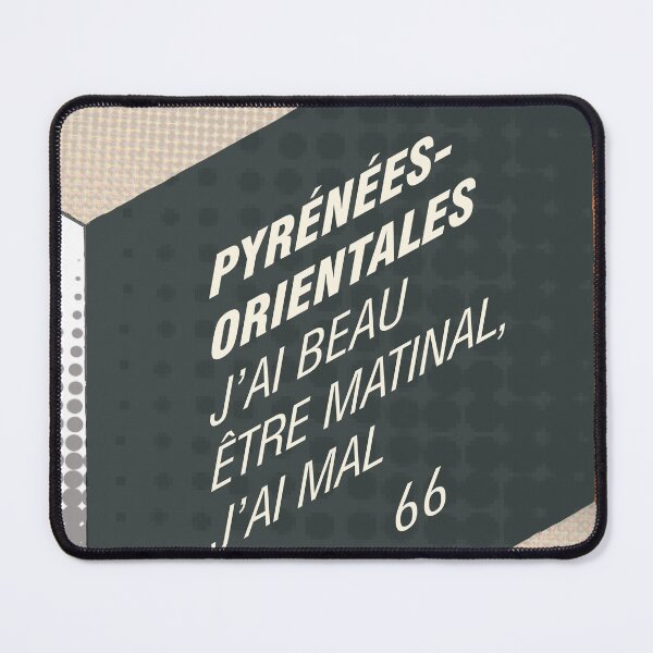 Item preview, Eastern Pyrenees, even though I'm early, I'm in pain, 66 designed and sold by Cyrille BRG.