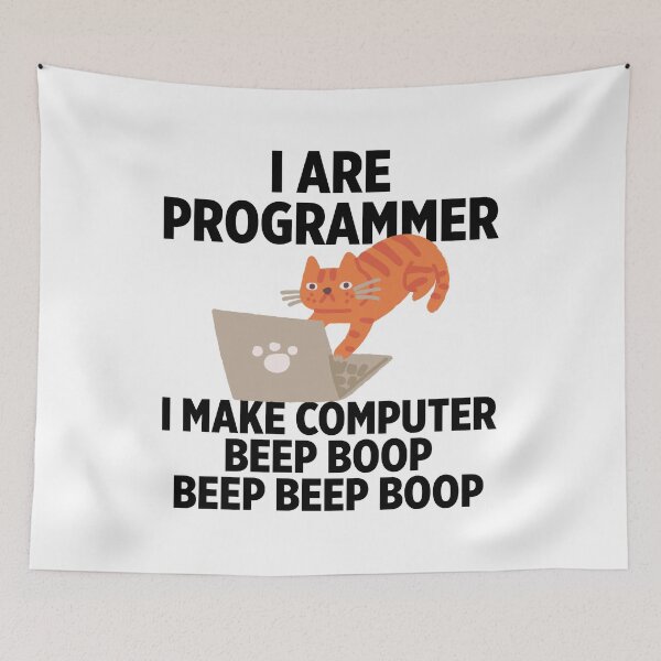 Item preview, I are programmer I make computer beep boop beep beep boop designed and sold by Walter-Jrr.