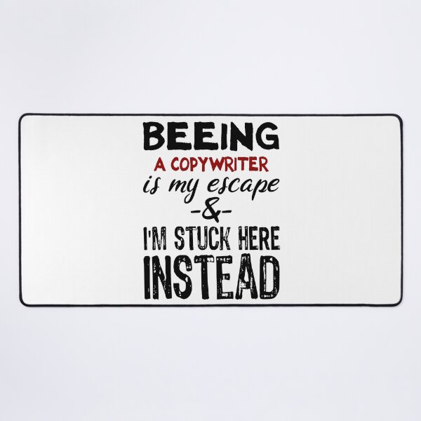Item preview, Beeing A Copywriter is my escape designed and sold by BYNDART.