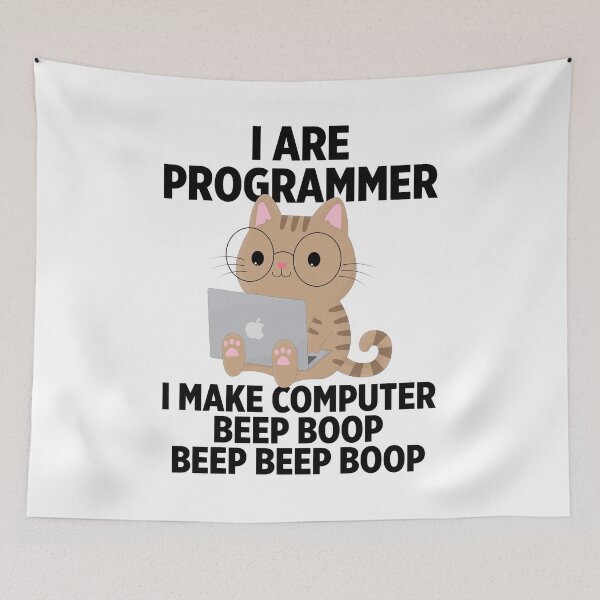 Item preview, I are programmer I make computer beep boop beep beep boop designed and sold by Walter-Jrr.