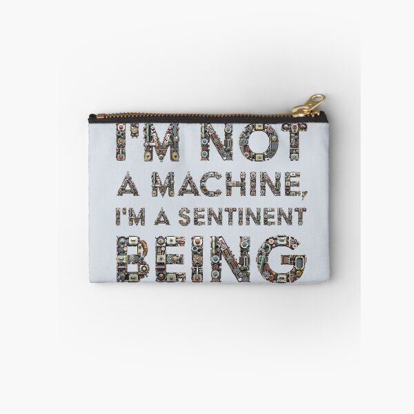 Item preview, I'm Not a Machine, I'm a Sentient Being - Witty Tech Critique designed and sold by ShobulousStudio.