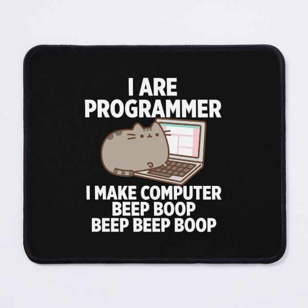 Item preview, I are programmer I make computer beep boop beep beep boop designed and sold by Walter-Jrr.