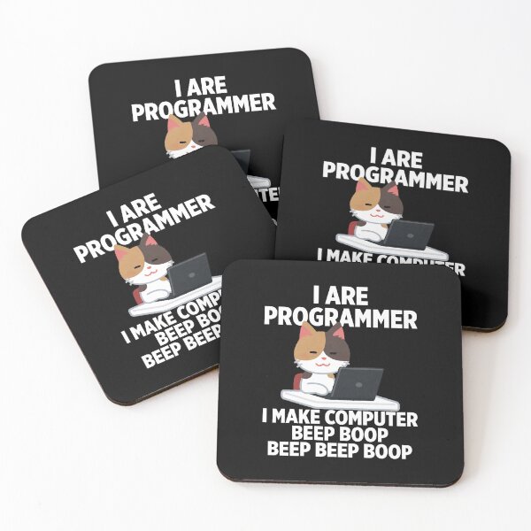 Item preview, I are programmer I make computer beep boop beep beep boop designed and sold by Walter-Jrr.