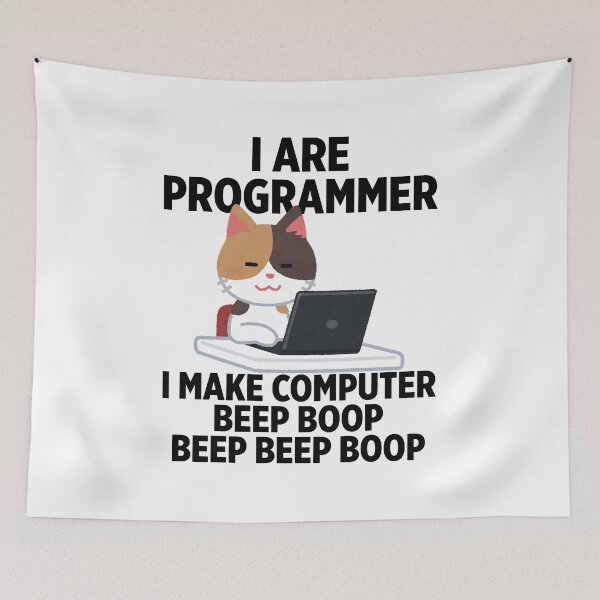 Item preview, I are programmer I make computer beep boop beep beep boop designed and sold by Walter-Jrr.