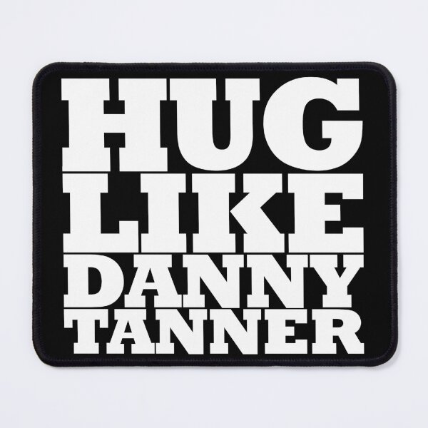 Item preview, Hug Like Danny Tanner designed and sold by wwujd.