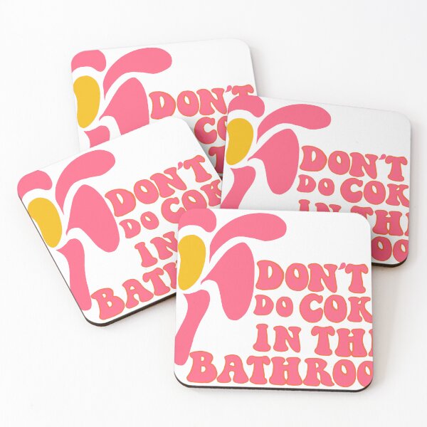 Item preview, Don't do Coke in the Bathroom designed and sold by daz-designs.