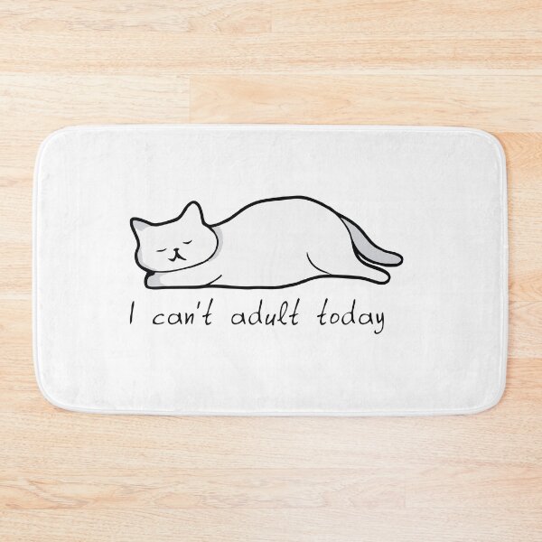 Item preview, I can't adult today I can't adult today designed and sold by sublidesign.