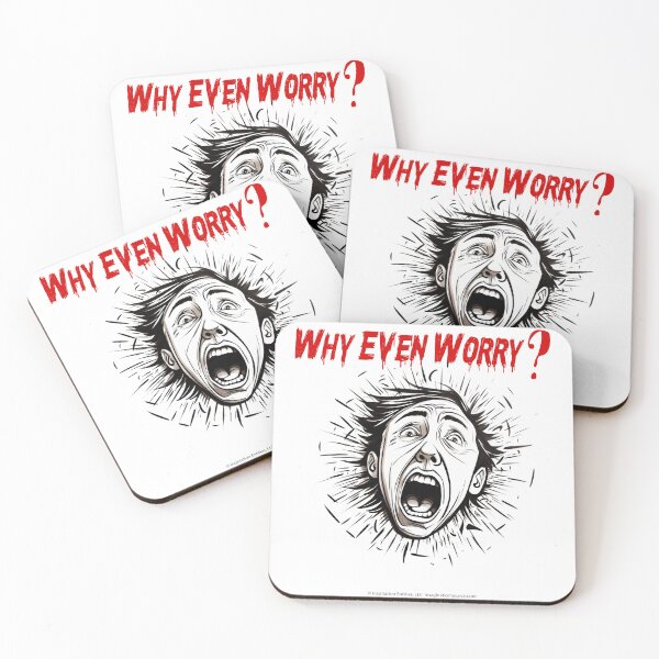 Item preview, Why Even Worry? 7 designed and sold by The Imagination Source™.