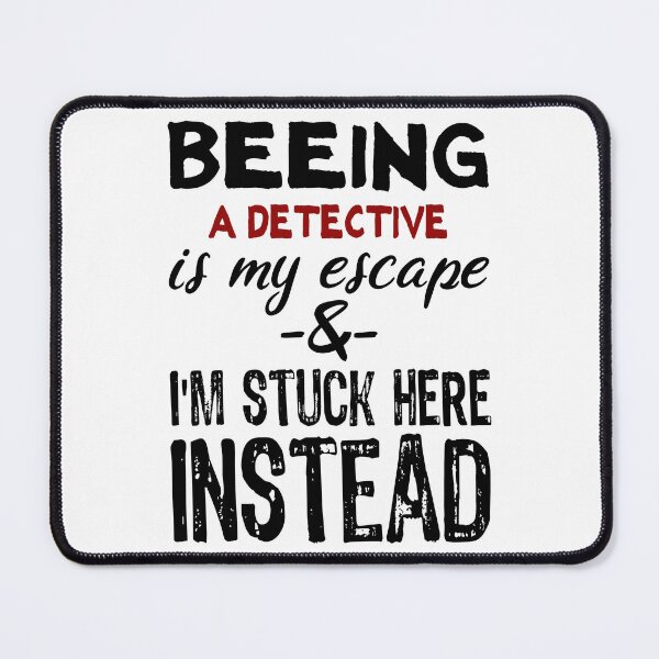 Item preview, Beeing A Detective is my escape designed and sold by BYNDART.