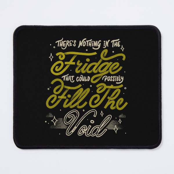 Item preview, There's Nothing in The Fridge That Could Possibly Fill The Void by Tobe Fonseca designed and sold by Tobe Fonseca®.