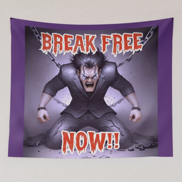 Item preview, Break Free Now!! (Dont wait until its too late....) designed and sold by TheRubberOnion.