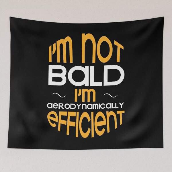 Item preview, Aerodynamic Efficiency: Embracing Baldness designed and sold by Shirtey.