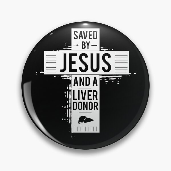 Item preview, Saved by Jesus and a Liver Donor designed and sold by Shirtey.