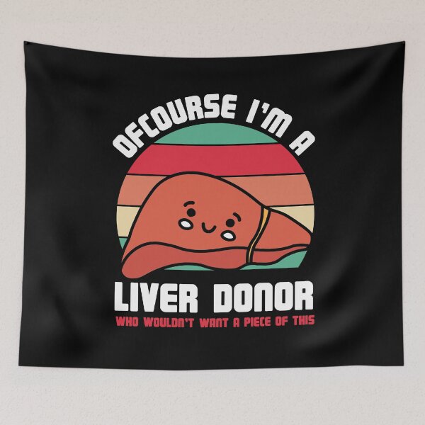 Item preview, Liver Donor Humor: Who Wouldn't Want a Piece? designed and sold by Shirtey.