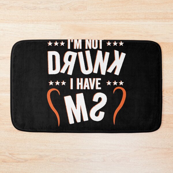 Item preview, MS Warrior Humor: Not Drunk, Just MS designed and sold by Shirtey.