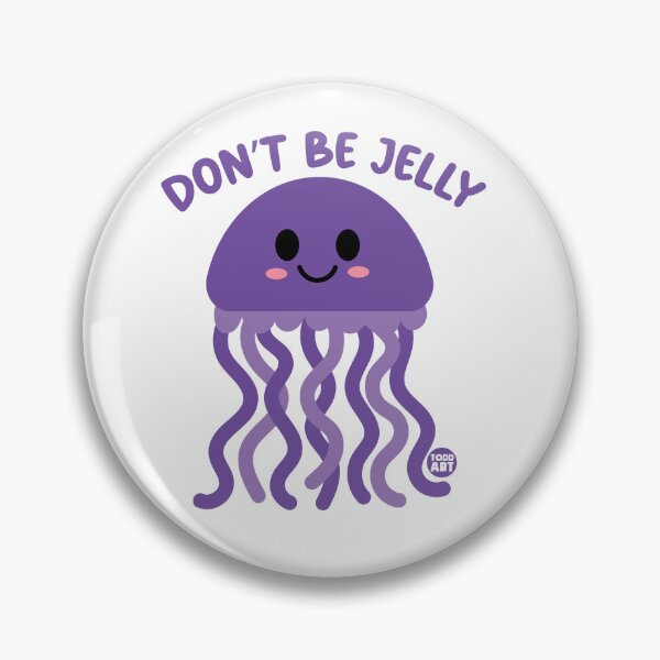 Item preview, DO NOT BE JELLY JELLYFISH designed and sold by TODD GOLDMAN.
