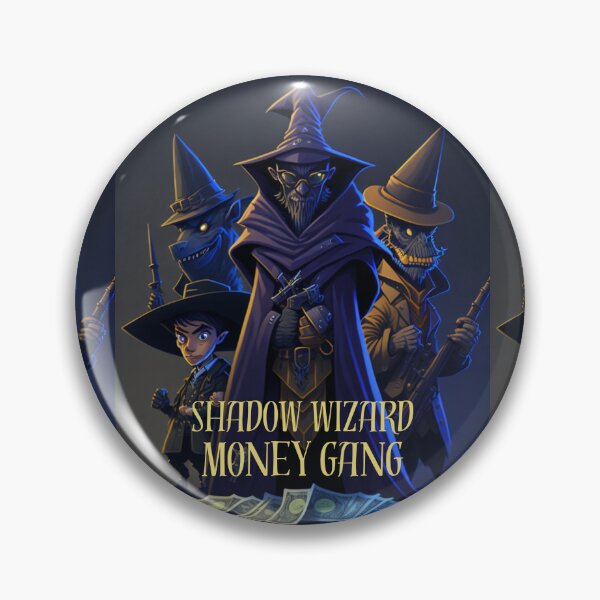 Item preview, Shadow Wizard Money Gang - we love casting spells designed and sold by blazegoldburst.