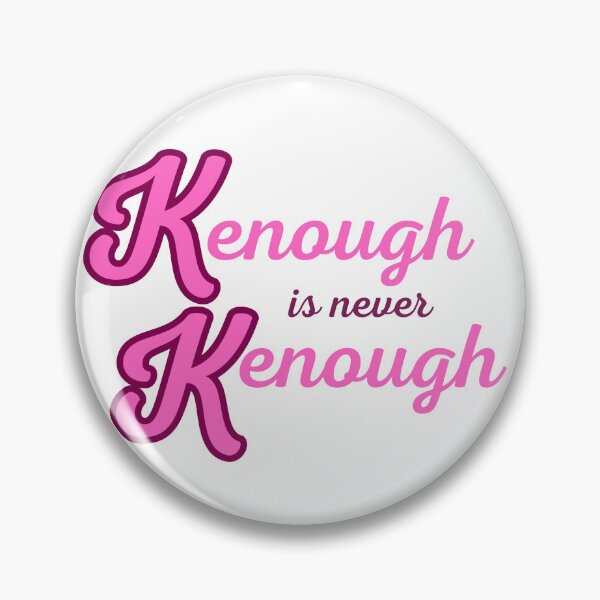 Item preview, Pink Keough is never Kenough  designed and sold by mwagie.