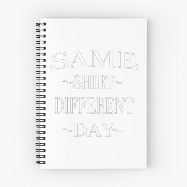 Item preview, Same Shirt Different Day ! designed and sold by SimpleP.