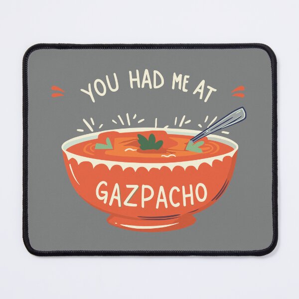 Item preview, From Soup to Style: you had me at gazpacho designed and sold by EmeraldeaArt.