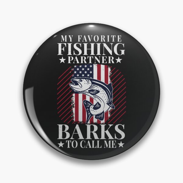 Item preview, My Favorite Fishing Partner Barks To Call Me,USA Flag Fishing With Man's Best Friend,Fish With My Dog designed and sold by SimpleAndGreat.