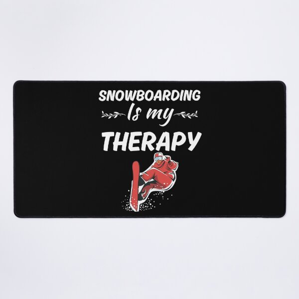 Item preview, Snowboarding is my therapy, snowboarder life, snowboarding hobby dad, friends designed and sold by NBSStore.