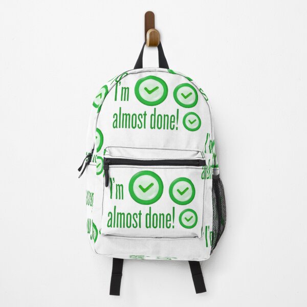 Item preview, I’m almost done! designed and sold by Kid Wits Ink  "Wise enough to leave a lasting impression!".