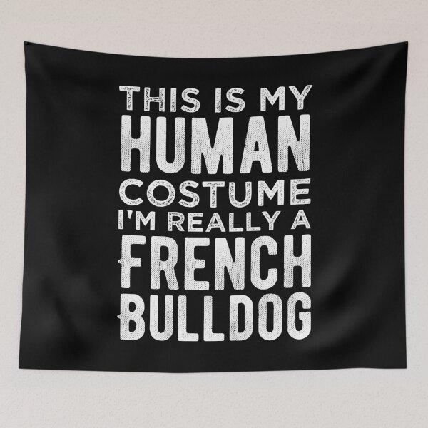Item preview, This Is My Human Costume I'm Really A French Bulldog Funny designed and sold by smartrocket.
