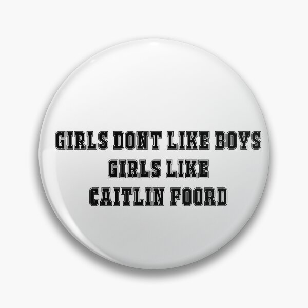 Item preview, Girls don't like boys - Caitlin Foord design (Arsenal) designed and sold by DMBurton.