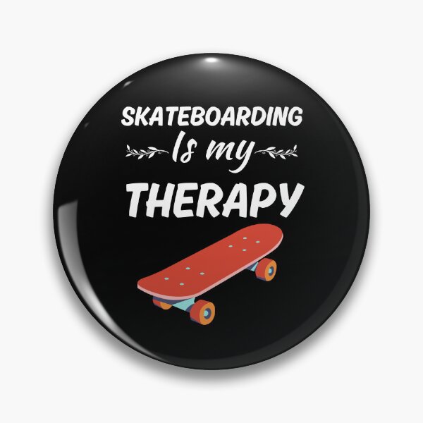 Item preview, Skateboarding is my therapy, funny skateboard rider enthusiast and fan saying or quote designed and sold by NBSStore.