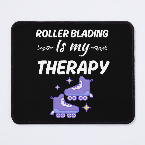 Item preview, Rollerblading is my therapy, or inline skating hobby lover designed and sold by NBSStore.
