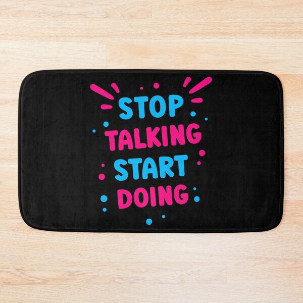Item preview, Stop Talking Start Doing designed and sold by kuhlartde.