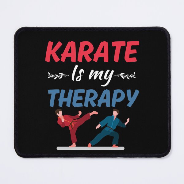 Item preview, Karate is my therapy, karate sport or hobby fighter or fan, karate kick graphic designed and sold by NBSStore.
